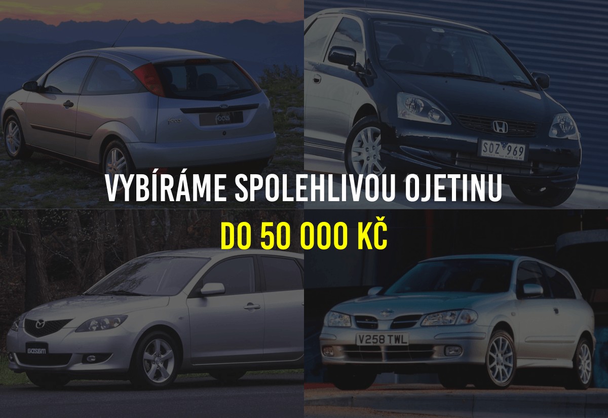 Vybíráme spolehlivé auto do 50 000 Kč - Newmag