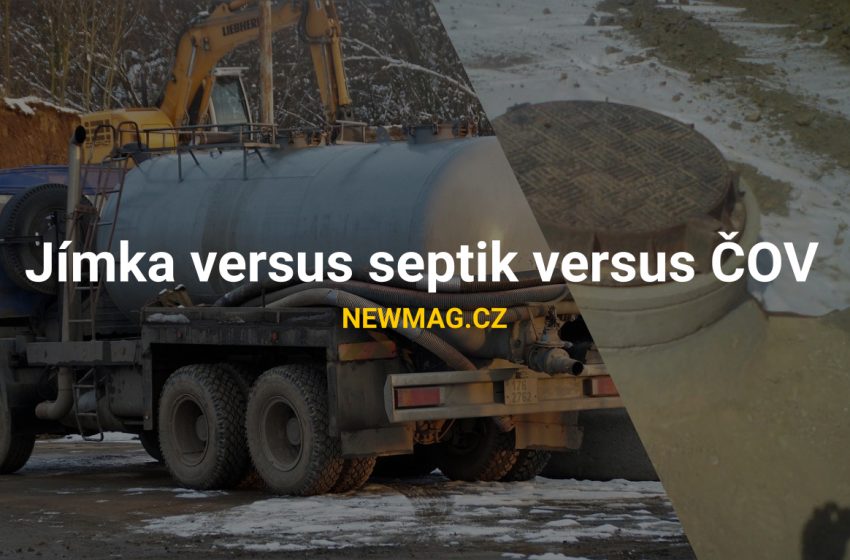 Jímka versus septik versus ČOV